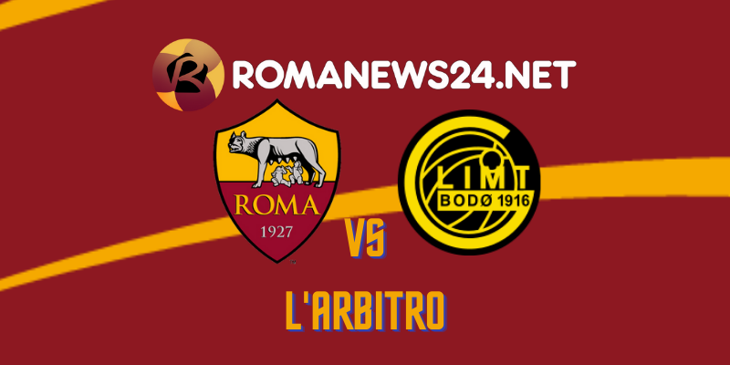 Roma-Bodø/Glimt, arbitra Sánchez.
